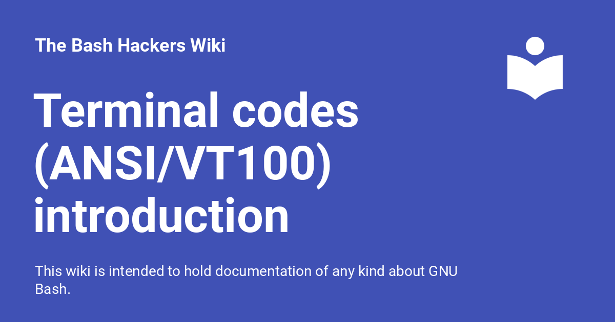 terminal-codes-ansi-vt100-introduction-the-bash-hackers-wiki